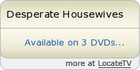 Desperate Housewives at LocateTV.com